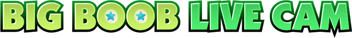 Big Boob Live Cam